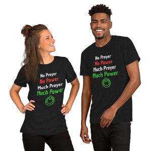 Prayer Power Uni t-shirt