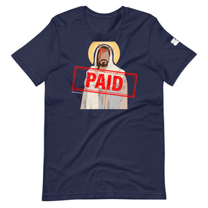 Paid- Unisex t-shirt
